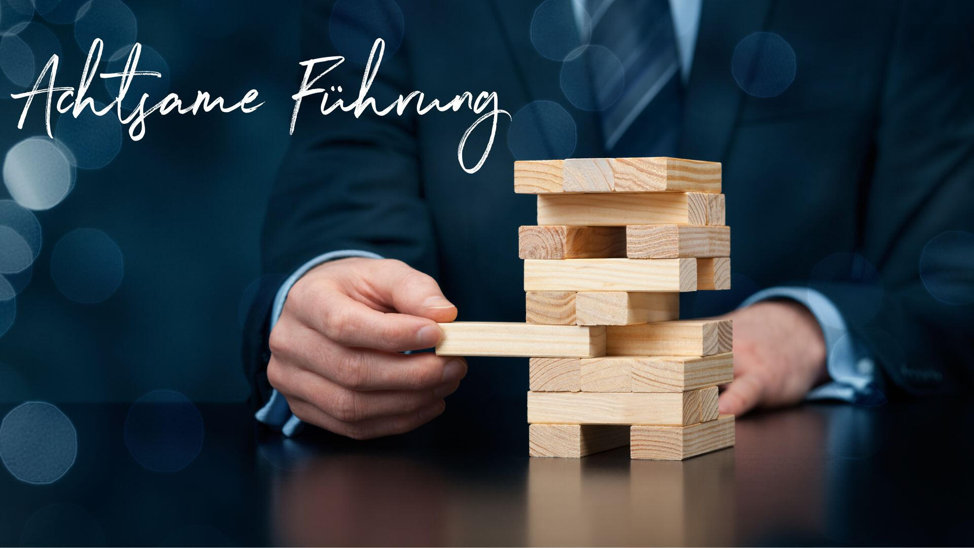 Achtsame Führung Achtsame Führung